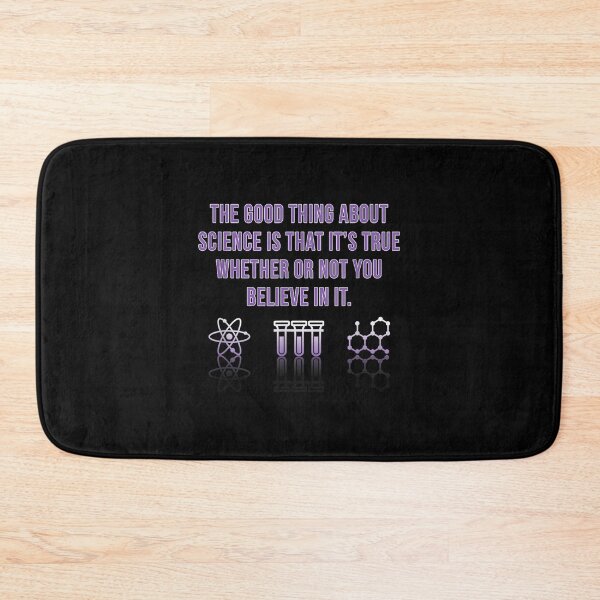 Item preview, Science Is True Whether Or Not You Believe In It-Funny  designed and sold by JohnOwensey.