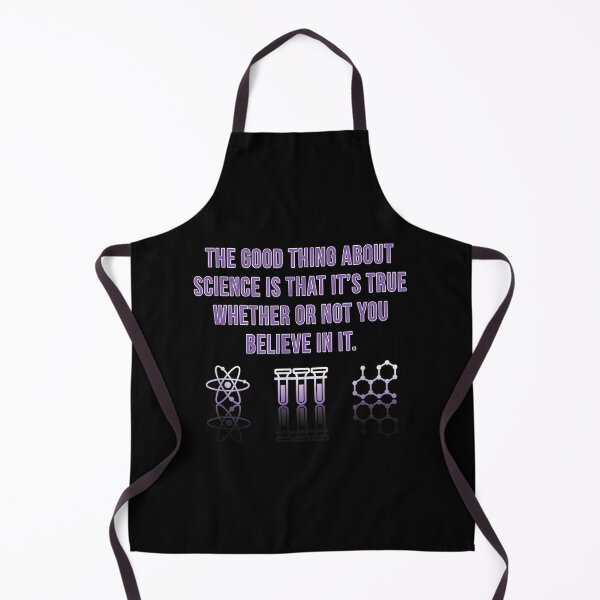 Item preview, Science Is True Whether Or Not You Believe In It-Funny designed and sold by JohnOwensey.