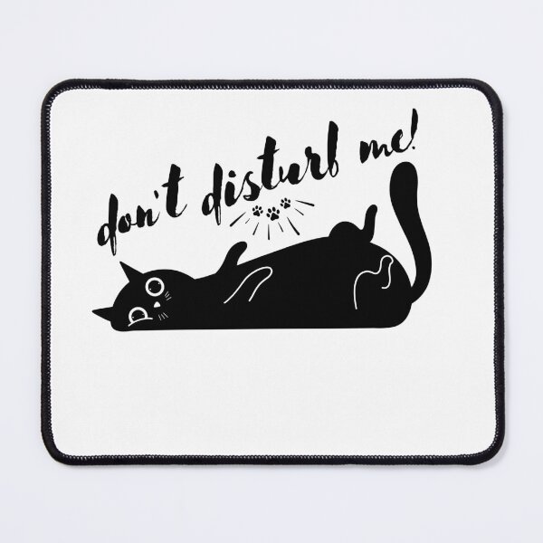 Item preview, don't disturb me ,cat designed and sold by Designfs.