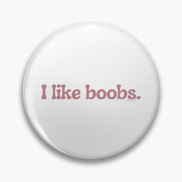 Item preview, I like boobs., v12a | lilsboobthangs designed and sold by lilsboobthangs.