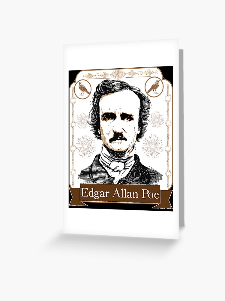 Edgar Allan Poe Greeting Card
