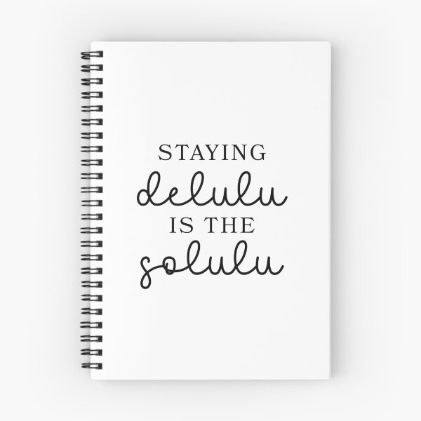 Item preview, Staying Delulu is the Solulu designed and sold by doodle189.