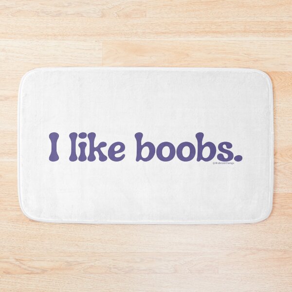Item preview, I like boobs., v17a | lilsboobthangs designed and sold by lilsboobthangs.