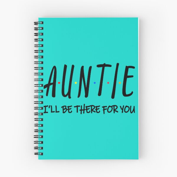 Item preview, Auntie I Ll Be There For You designed and sold by RachellDwyer.