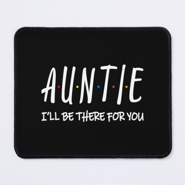 Item preview, Auntie I Ll Be There For You Active designed and sold by RachellDwyer.