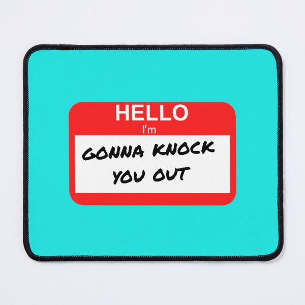 Item preview, I'm Gonna Knock You Out designed and sold by RachellDwyer.