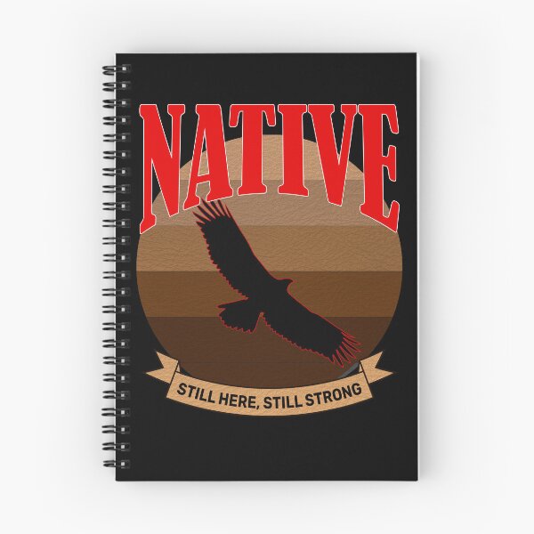 Item preview, Native still here still strong designed and sold by CarrieTDesigns.