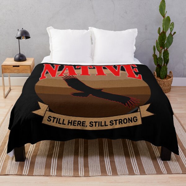 Item preview, Native still here still strong designed and sold by CarrieTDesigns.