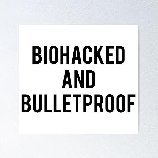 Item preview, Biohacked & Bulletproof designed and sold by Healthy AF.