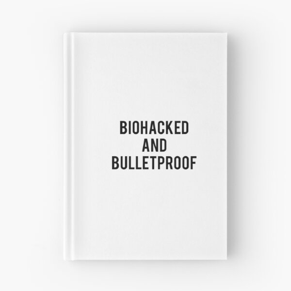 Item preview, Biohacked & Bulletproof designed and sold by Healthy AF.