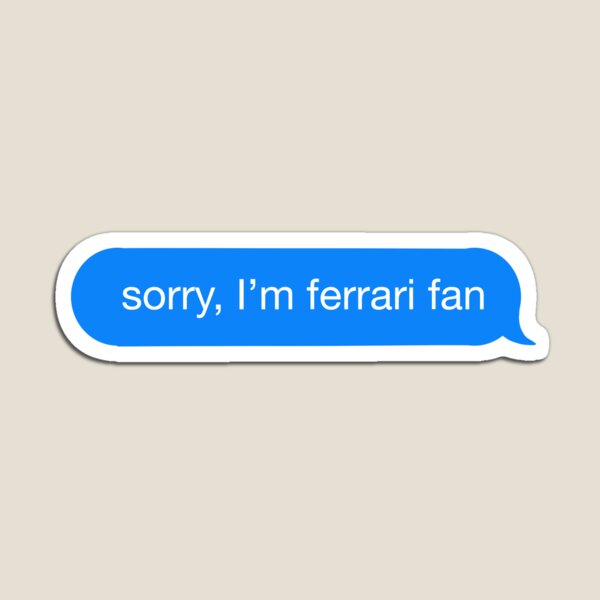 Item preview, “Sorry, I’m ferrari fan” sticker designed and sold by FormulaFunPrint.
