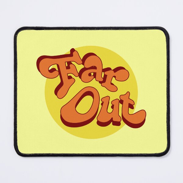 Item preview, Far Out - Yellow and Orange Psychedelic quote designed and sold by social-dilemma.