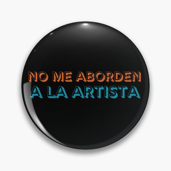 Item preview, No me aborden a la artista! designed and sold by ssabala.