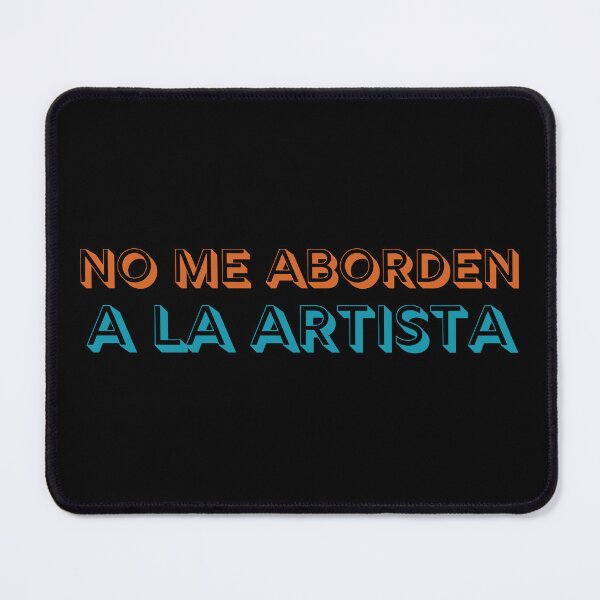 Item preview, No me aborden a la artista! designed and sold by ssabala.
