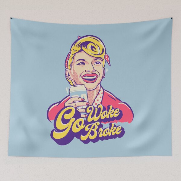 Item preview, Go WOKE Go BROKE designed and sold by Any Color Designs.