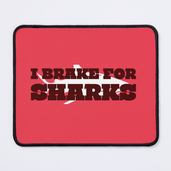 Item preview, i brake for sharks designed and sold by spidersilkties.