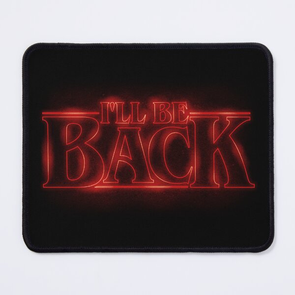 Item preview, I'll Be Back (Stranger Things Style) designed and sold by thmadethis.