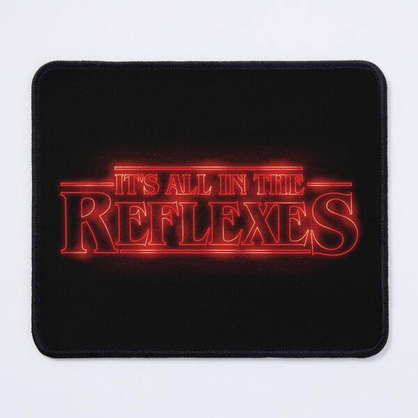 Item preview, It's All In The Reflexes (Stranger Things Style) designed and sold by thmadethis.