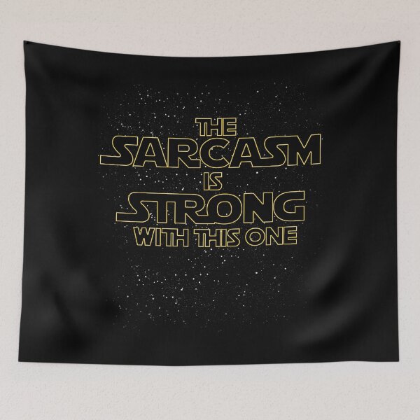 Item preview, The Sarcasm Is Strong With This One Funny Sarcastic Humor Joke designed and sold by hnwc.