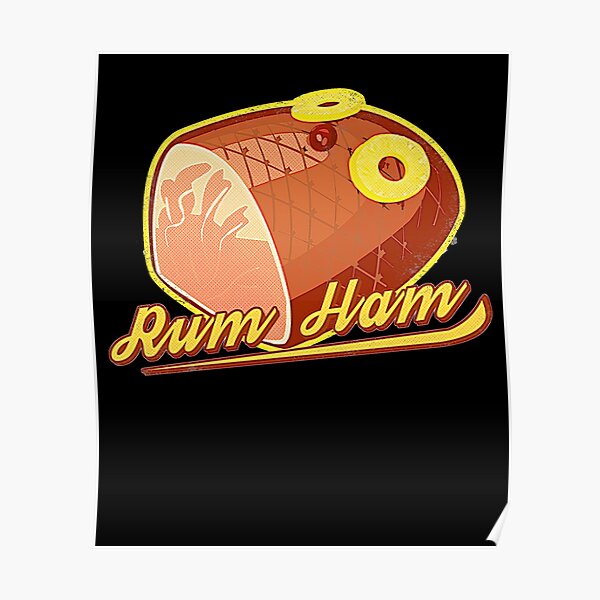 Rum Ham Funny Tv Joke Philadelphia State Pride Love Poster