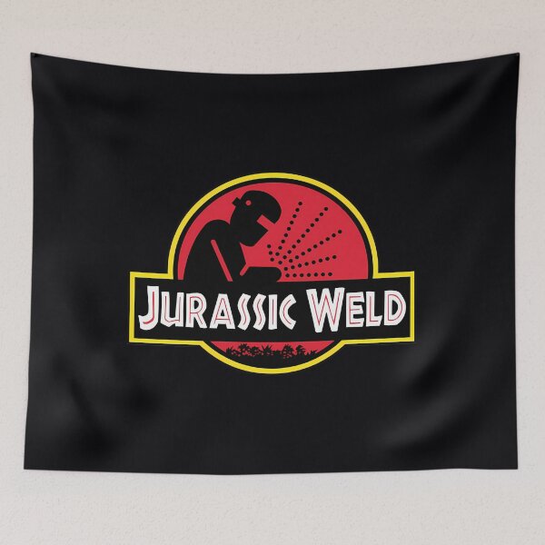 Item preview, Jurassic Weld - Welding 	s And 	  	 designed and sold by anwdhmpshdl12.
