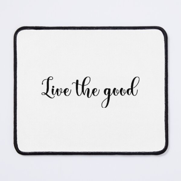 Item preview, Live The Good designed and sold by CurlyMermaid.
