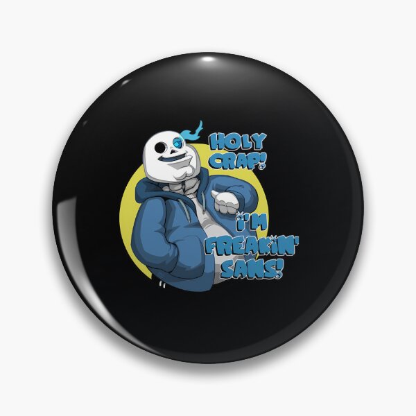 Item preview, Holy Crap! I'm Freakin' Sans!  	 designed and sold by swtcysijdg34.