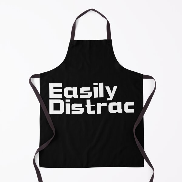 Item preview, Easily Distrac From Everything designed and sold by Sonatablue.