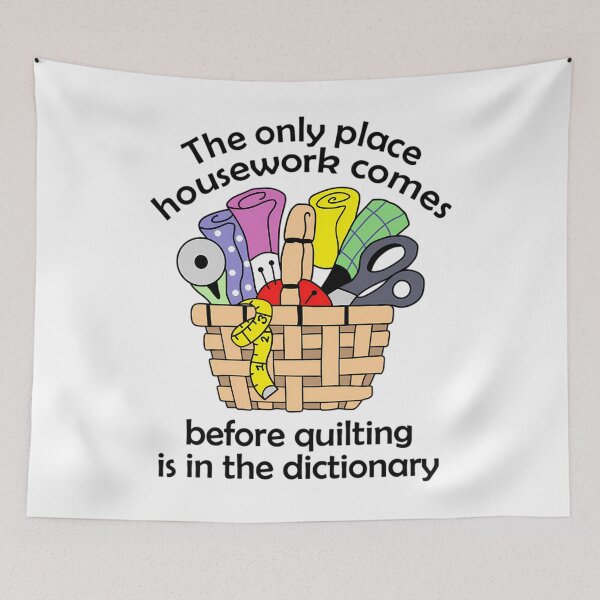 Item preview, QUILTING BEFORE HOUSEWORK  	 designed and sold by tgxcpjtg64.