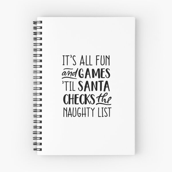 Item preview, It’s all fun and games ‘til Santa checks the naughty list designed and sold by DesignCosmos.
