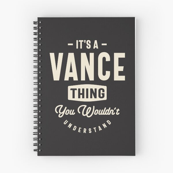 Item preview, It's a Vance Thing, You Wouldn't Understand - Vance Name designed and sold by cidolopez.