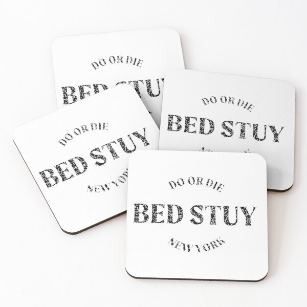 Item preview, BED STUY DO OR DIE designed and sold by flexino.