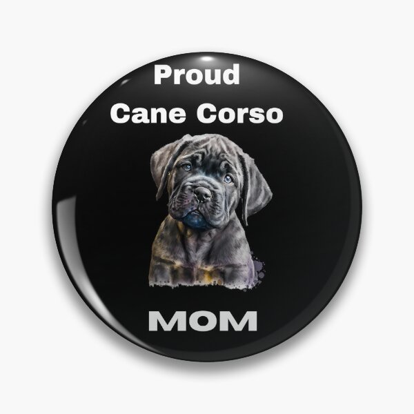 Item preview,  Proud Cane Corso Mom designed and sold by BudBrown.