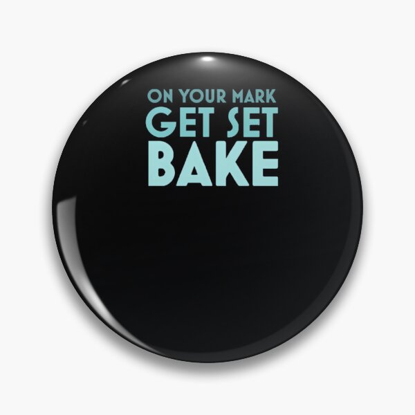 Item preview, Get Set BAKE  	 designed and sold by bfjhnron83.