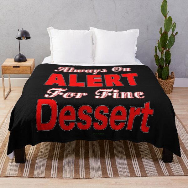 Item preview, On Alert For Fine Dessert designed and sold by kristalcurt.