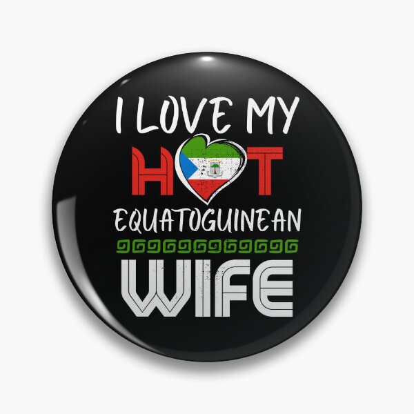 Item preview, I Love My Hot Equatoguinean Wife Husband designed and sold by Furahisha.