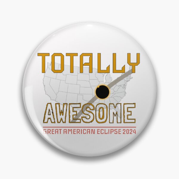 Item preview, 2024 Solar Eclipse - Totally Awesome! designed and sold by Spurodesigns.