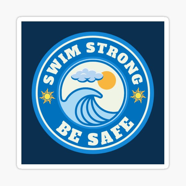 Swim Strong Be Safe Sticker
