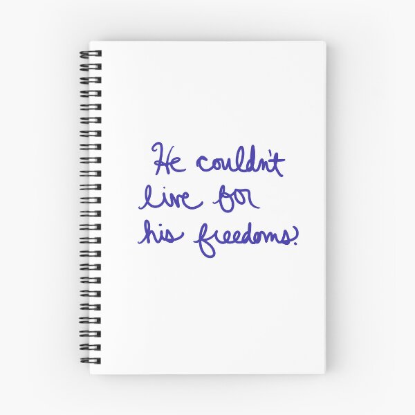 Item preview, He Couldn’t Live for His Freedoms designed and sold by abeink.