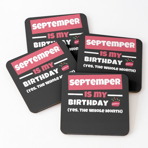 Item preview, Funny September Is My Birthday Yes The Whole Month Birthday  designed and sold by Anton Ashraf.