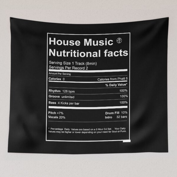Item preview, House Music Nutritional Facts 	 	 designed and sold by tqaphfvwic98.