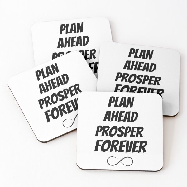 Item preview, Plan Ahead Prosper Forever Design designed and sold by JAMTEESHOP.
