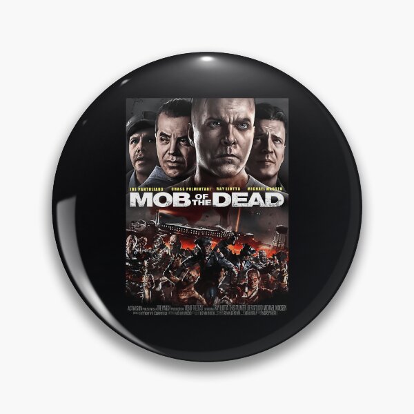 Item preview, Mob of the Dead Movie 	 	 	 designed and sold by ahujlsbtge33.