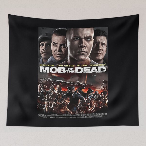 Artikelvorschau, Mob of the Dead-Film entworfen und verkauft von ahujlsbtge33.