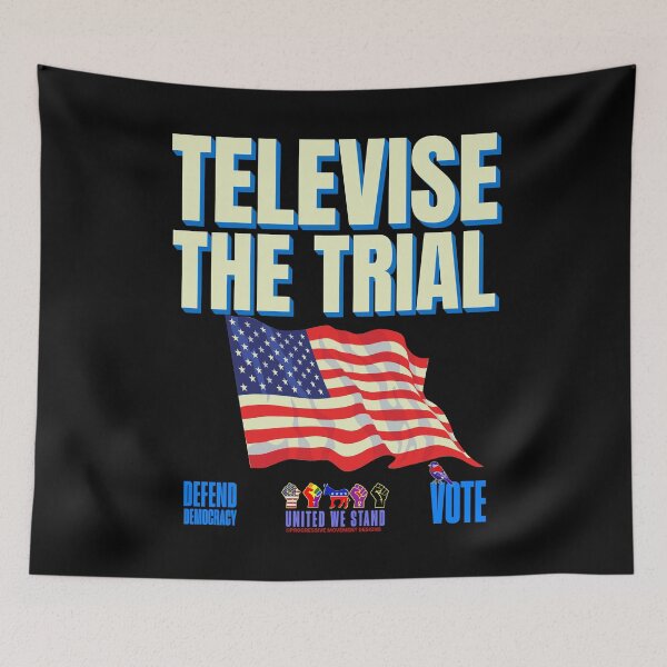 Item preview, PMD01028 Progressive Movement Designs Televise the Trial American Flag design shows you support democracy and want the Trump trials televised for Democrats Liberals Progressives and patriots  designed and sold by ProgressiveLeft.