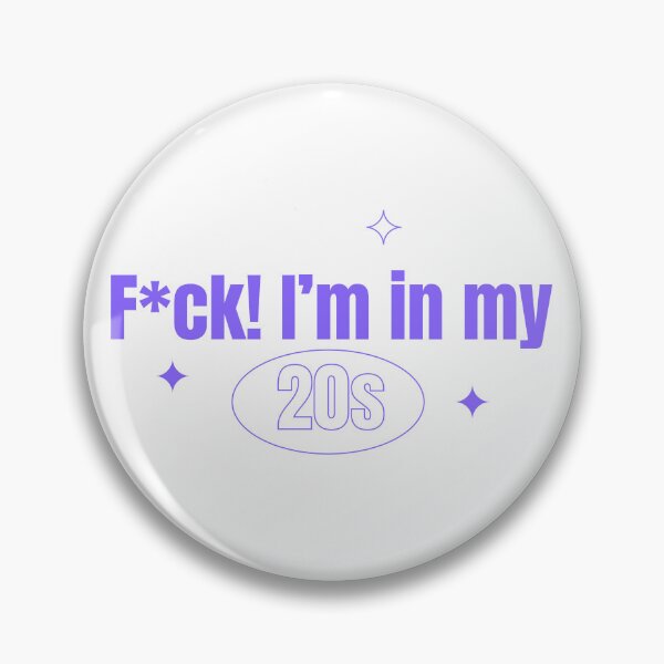 Item preview, F*ck! I'm in my 20s designed and sold by Cloudskm.
