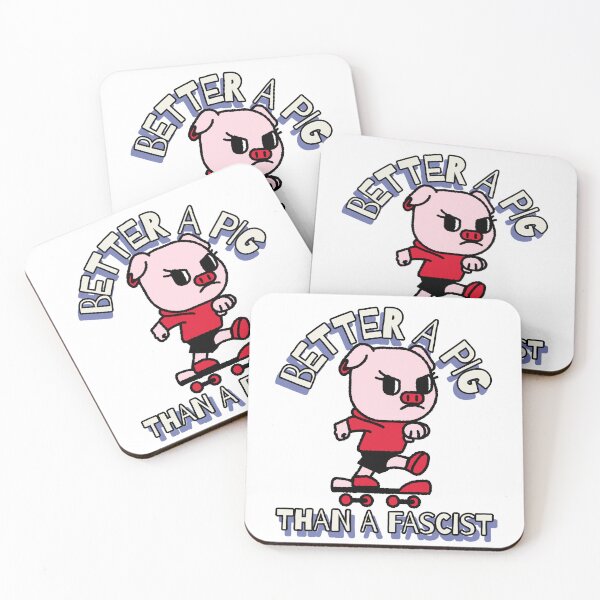 Item preview, Better a pig than a fascist  designed and sold by RokuCreations.