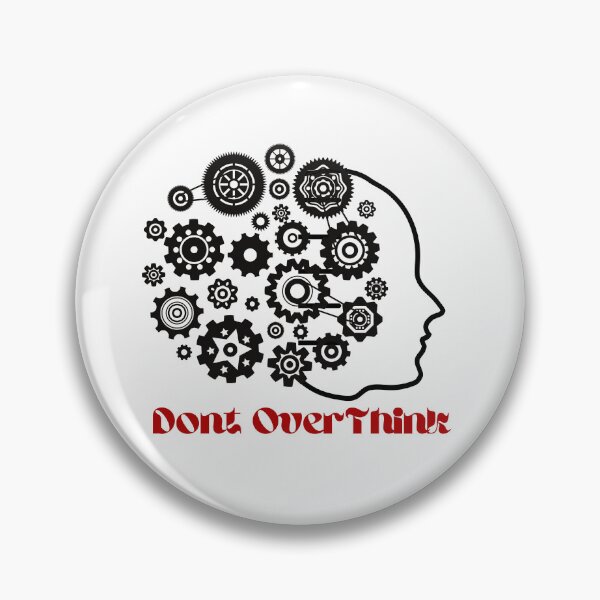 Item preview, Dont over think designed and sold by raheel27.