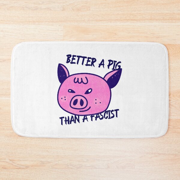 Item preview, Better a pig than a fascist designed and sold by RokuCreations.