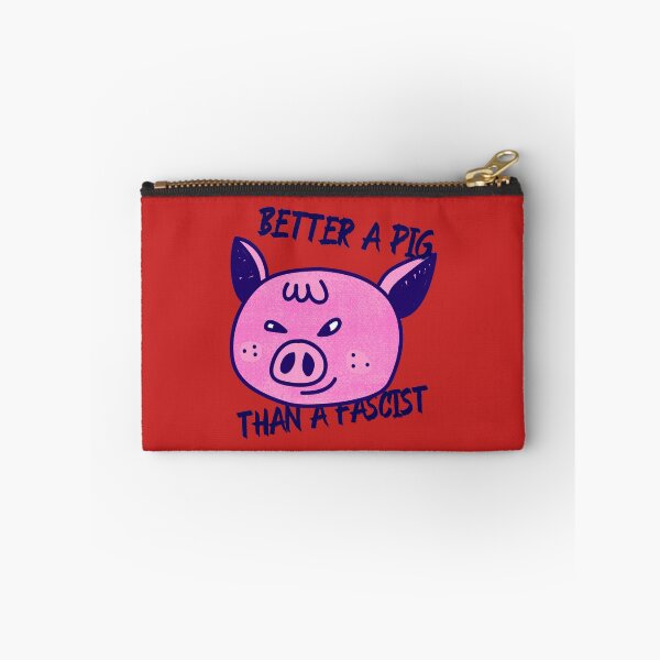 Item preview, Better a pig than a fascist designed and sold by RokuCreations.